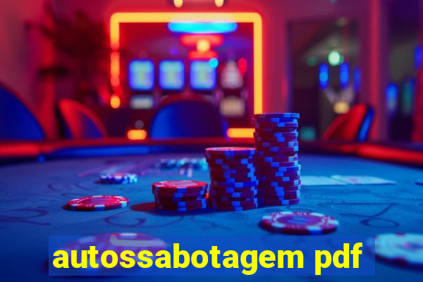 autossabotagem pdf